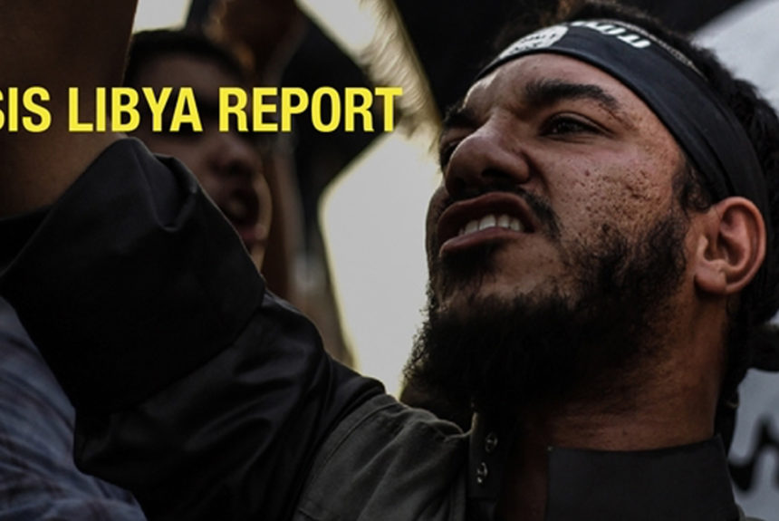 Report: Terrorism in Libya –  16 February 2015