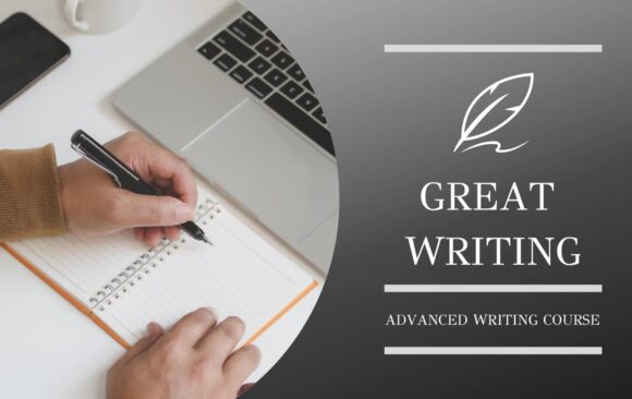 Announcement of a training course:  Great Writing – Advanced Writing Course (English)